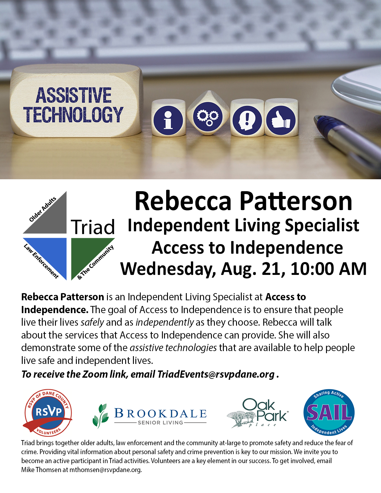 August Triad Program: Assistive Technologies and Safe, Independent Living, August 21 via Zoom. Email TriadEvents@rsvpdane.org for the Zoom link.